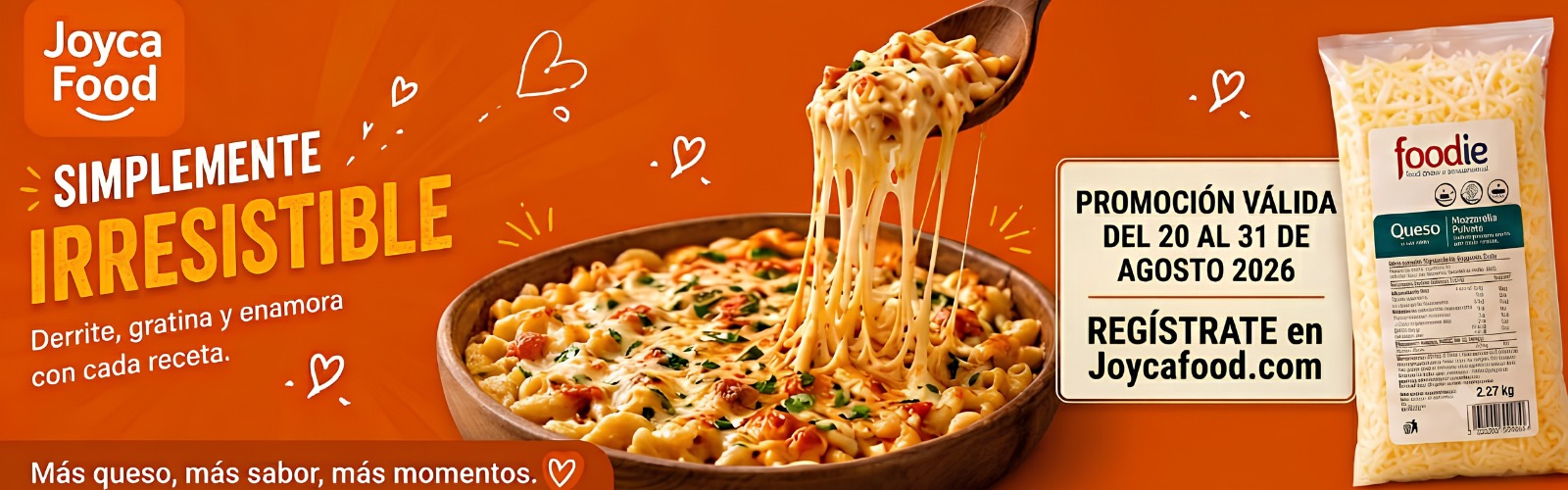 Joyca Food promotional banner with melted-cheese pasta in a pan on an orange background and the headline Simplemente Irresistible in bold orange text on the left side.